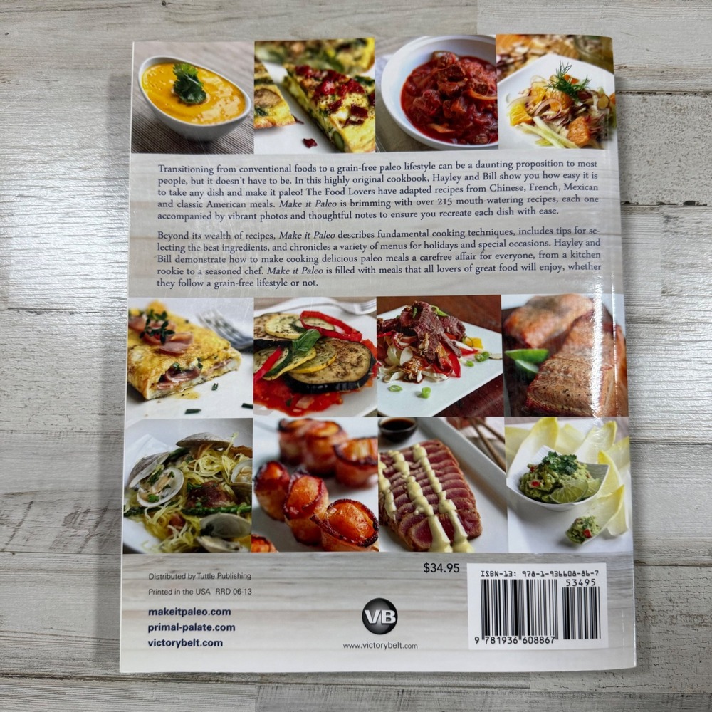 Make it Paleo Over 200 Grain-Free Recipes Bill Staley Hayley Mason Cookbook - Picture 2 of 5